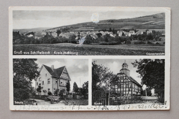 Ansichtskarte AK Gruß aus Schiffelbach 1920-1940 Schule Kirche Fachwerk Architektur Ortsansicht Hessen